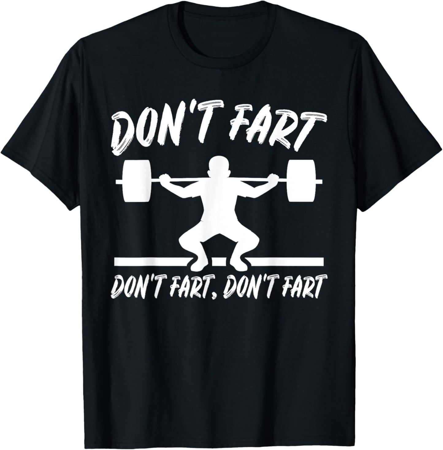 Don't Fart Weight Lifting Gym Workout: Boys & Graphic T-Shirt - T-Shirt | Black