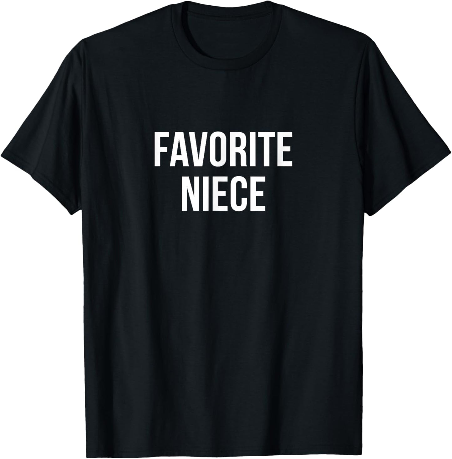 Favorite Niece T-Shirt - T-Shirt | Black