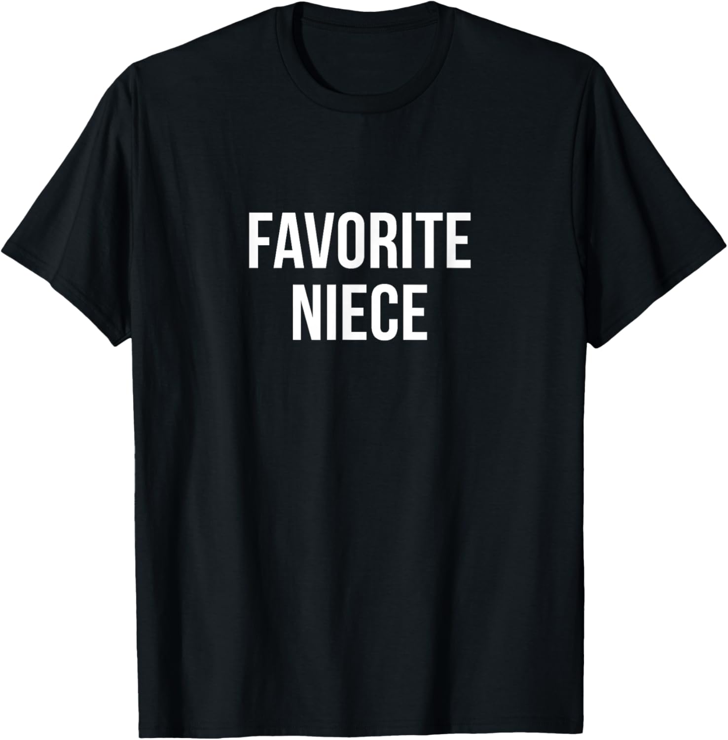 Favorite Niece T-Shirt - T-Shirt | Black