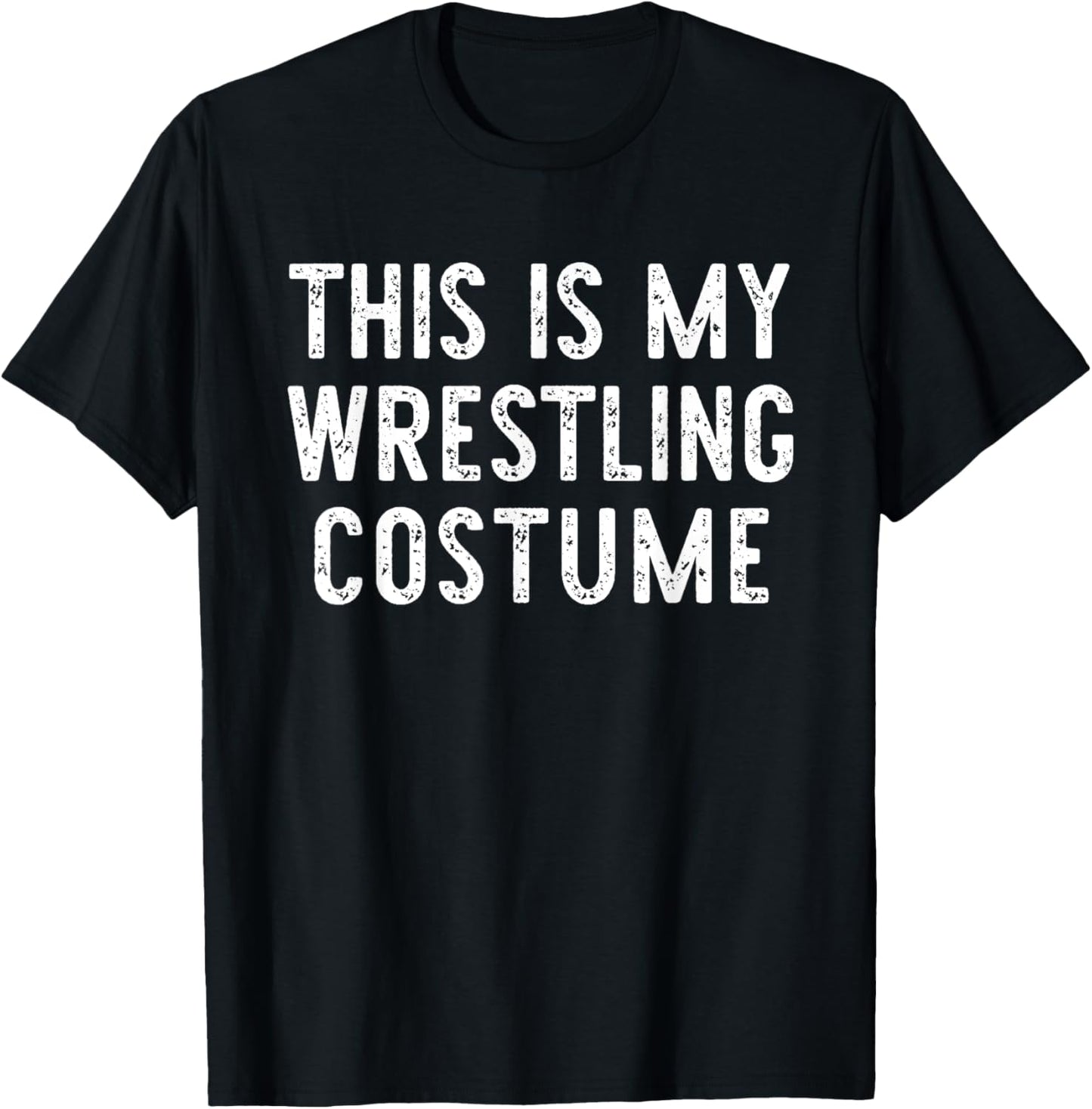 This Is My Wrestling Halloween Costume Lazy Easy Wrestler T-Shirt - T-Shirt | Black