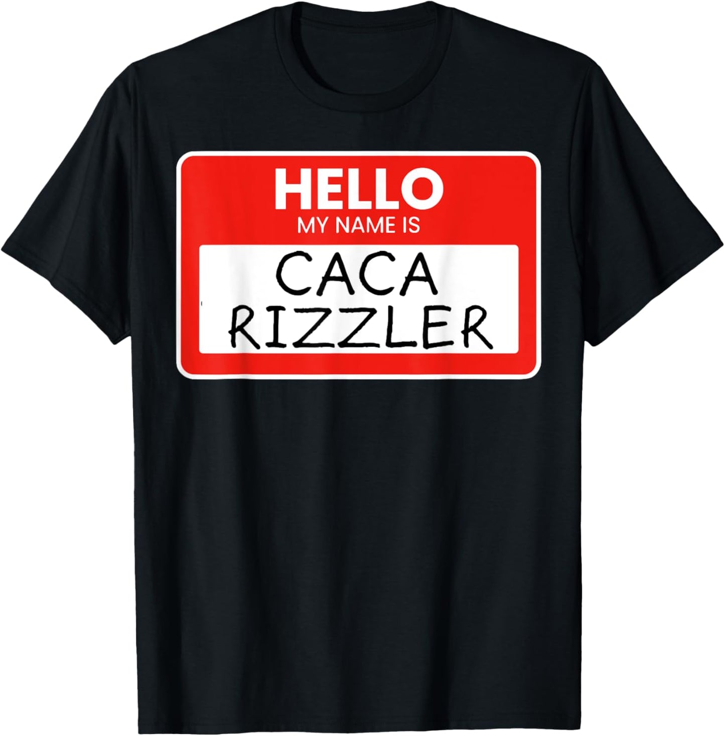 Caca Rizzler Rizz Funny Memes Internet Memes Brainrot Memes T-Shirt - T-Shirt | Black