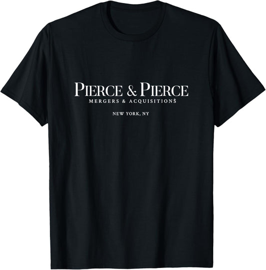 Pierce & Pierce Mergers & Acquisitions - New York, NY T-Shirt - T-Shirt | Black