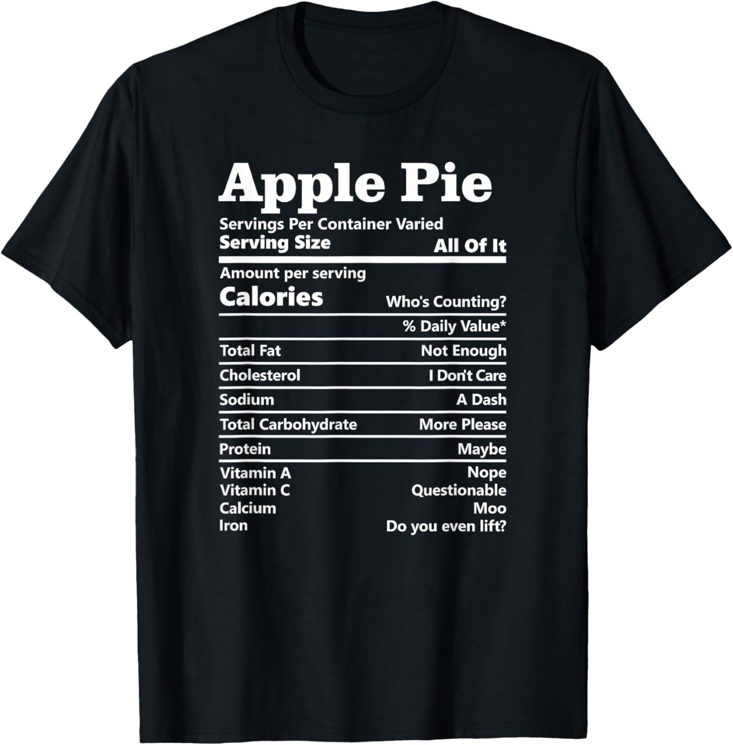 Apple Pie Nutrition Facts Funny Thanksgiving Food Label T-Shirt - T-Shirt | Black