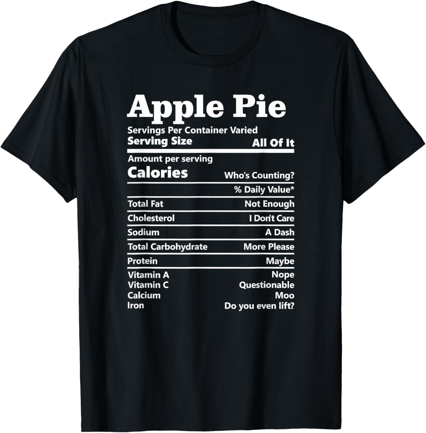 Apple Pie Nutrition Facts Funny Thanksgiving Food Label T-Shirt - T-Shirt | Black