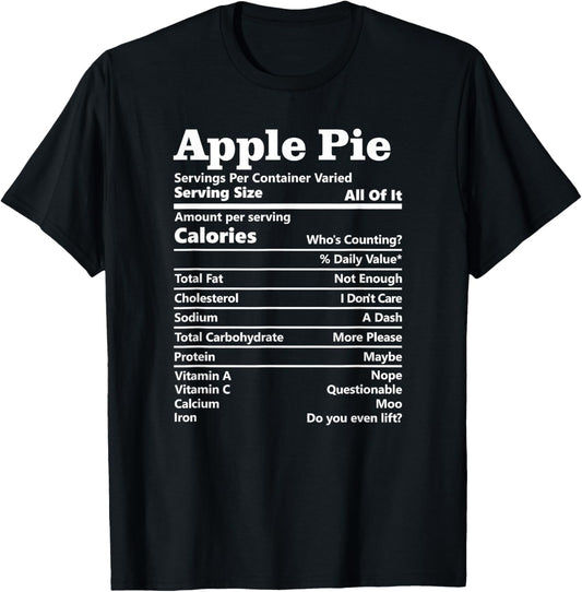 Apple Pie Nutrition Facts Funny Thanksgiving Food Label T-Shirt - T-Shirt | Black