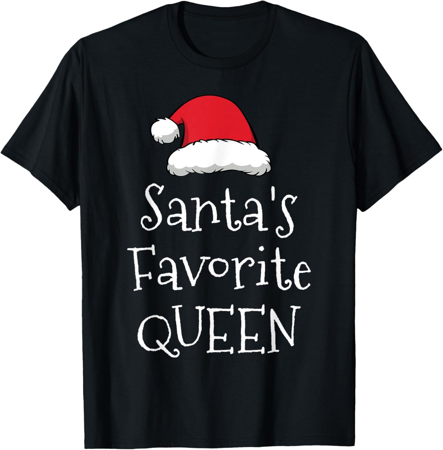 Santas Favorite Queen - Christmas Funny Gift Xmas Pajama T-Shirt - T-Shirt | Black
