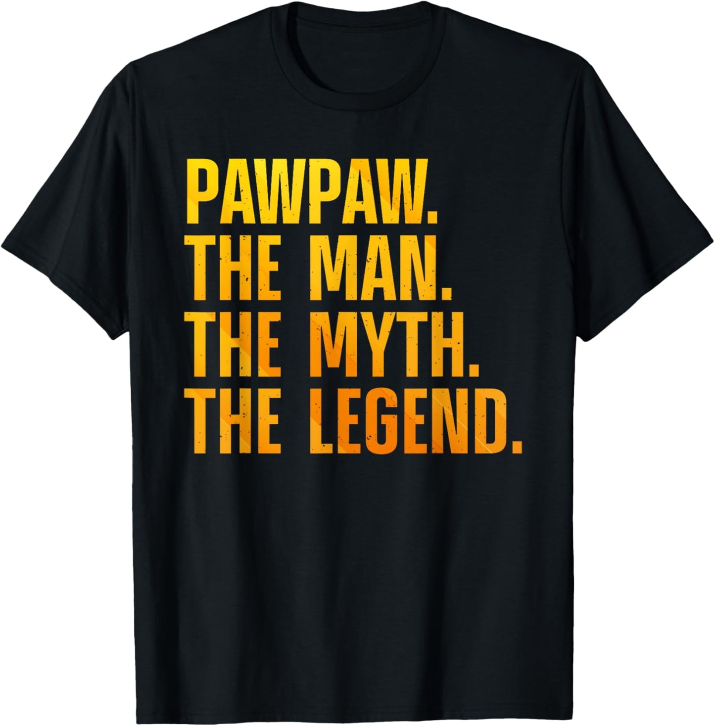 Pawpaw Design For Grandpa Grandfather From Grandkids Pawpaw T-Shirt - T-Shirt | Black
