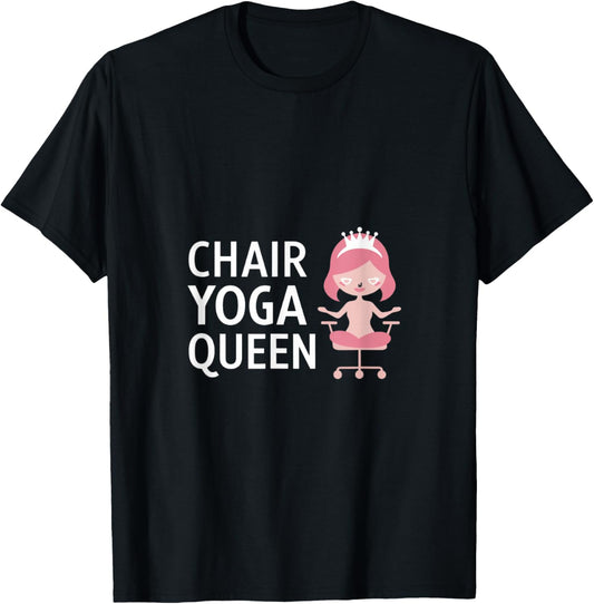 Chair Yoga Queen I Love Chair Yoga T-Shirt - T-Shirt | Black
