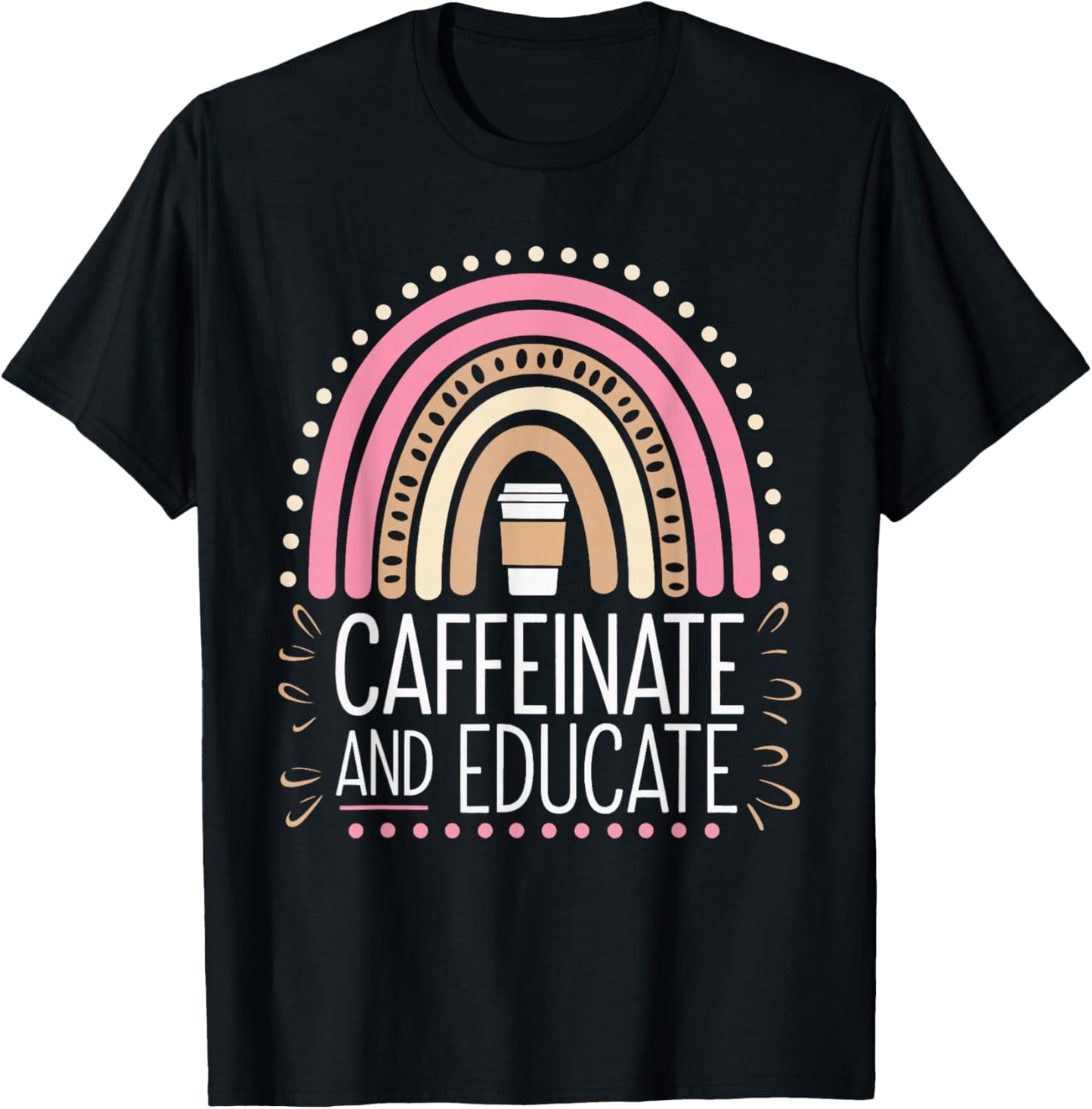 Coffee Caffeine Educator Education Teacher -Adults Black Small Modern Short Sleeve School School T-Shirt - T-Shirt | Black