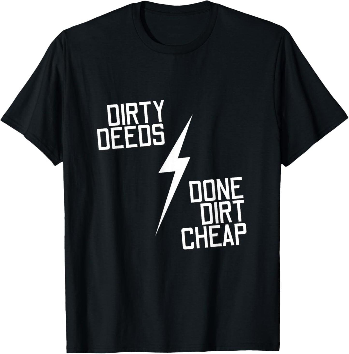 Dirty Deeds Done Dirt Cheap Rock Music T-Shirt - T-Shirt | Black