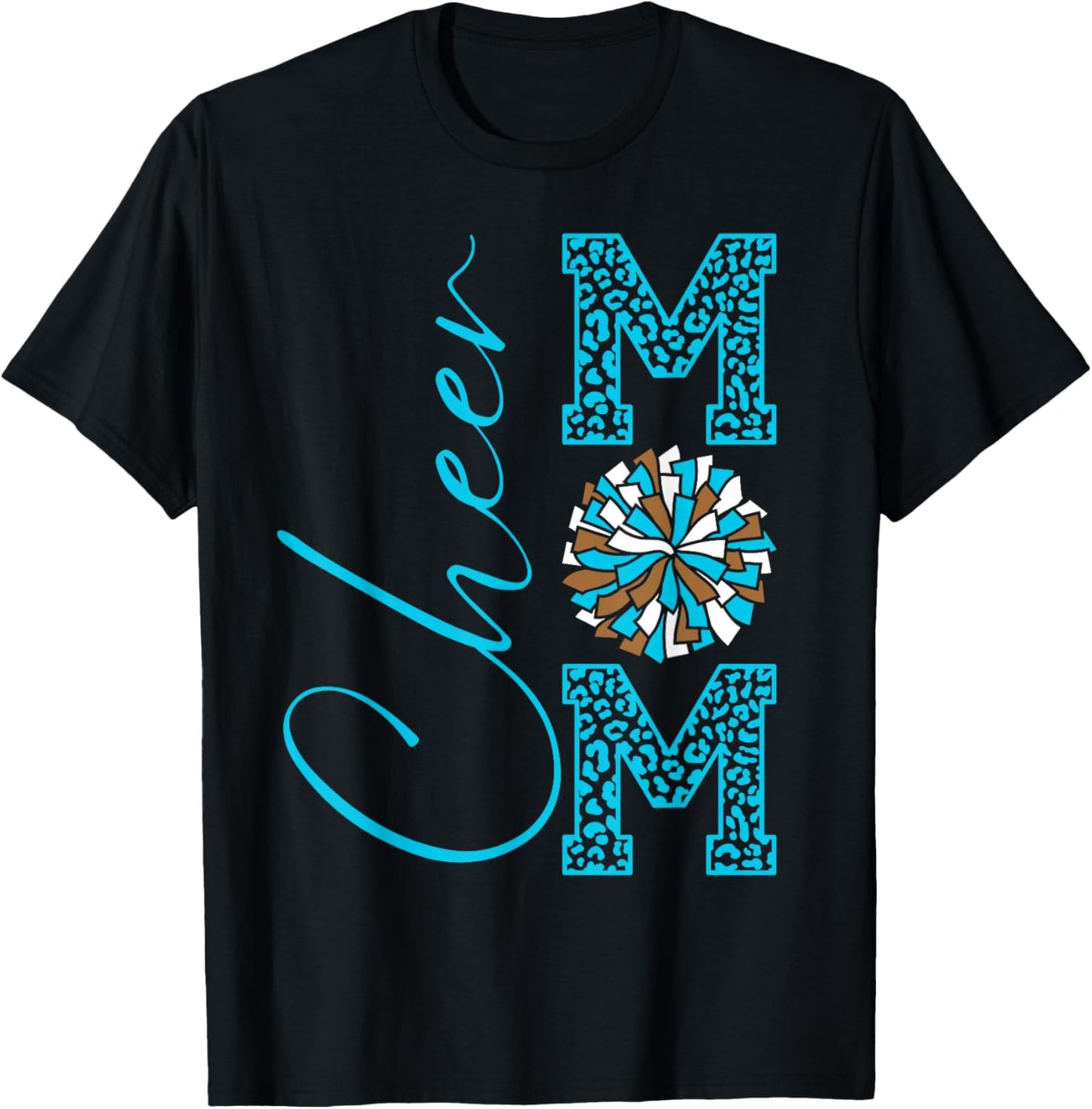 Cheer Mom | Aqua Brown White | Teal | Blue | Leopard Print T-Shirt - T-Shirt | Black