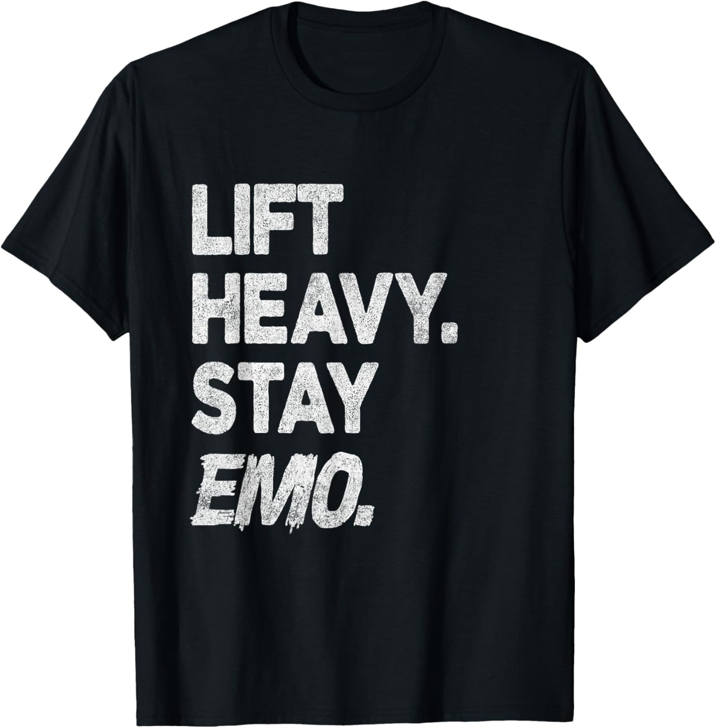 Lift Heavy Stay Emo Gym and Fitness Weightlifting Emo Lover T-Shirt - T-Shirt | Black