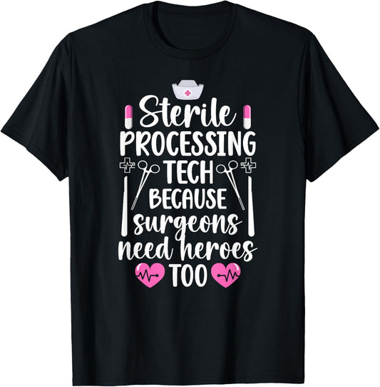 Sterile Processing Tech Best Sterile Processing Technician T-Shirt - T-Shirt | Black