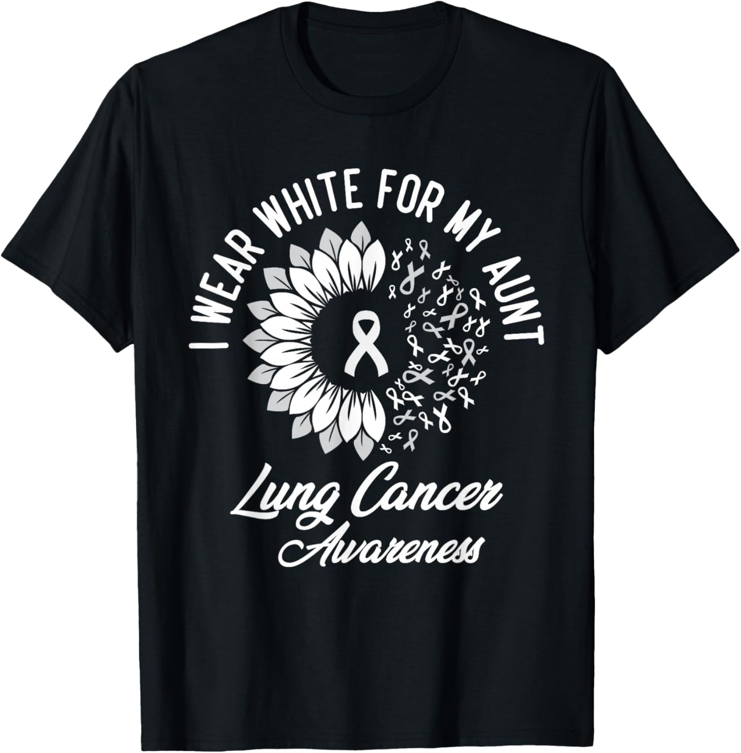 I Wear White For Aunt Lung Cancer Awareness Ribbon Sunflower T-Shirt - T-Shirt | Black