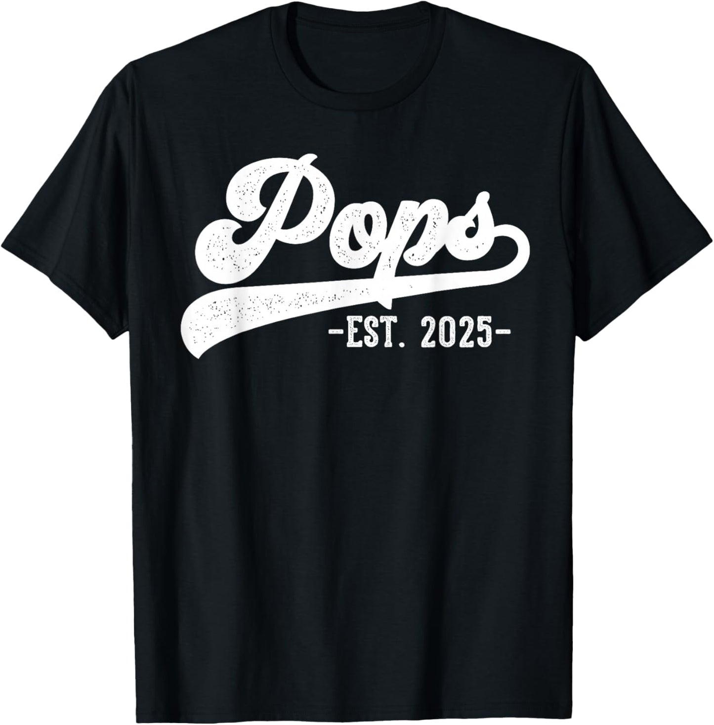 Pops Est 2025 Pops To Be Gifts New Pops T-Shirt - T-Shirt | Black