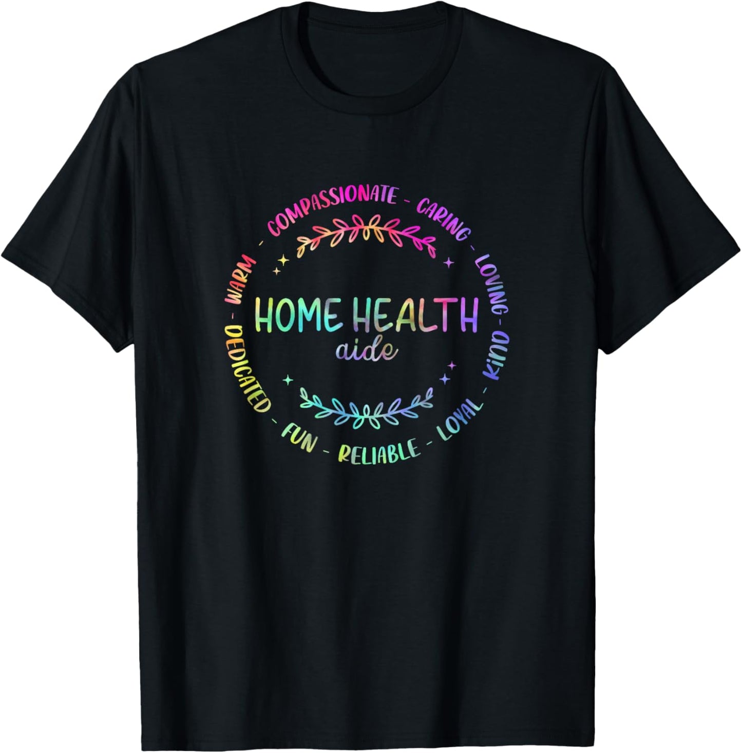 Tie Dye HHA Home Health Aide Healthcare Appreciation T-Shirt - T-Shirt | Black