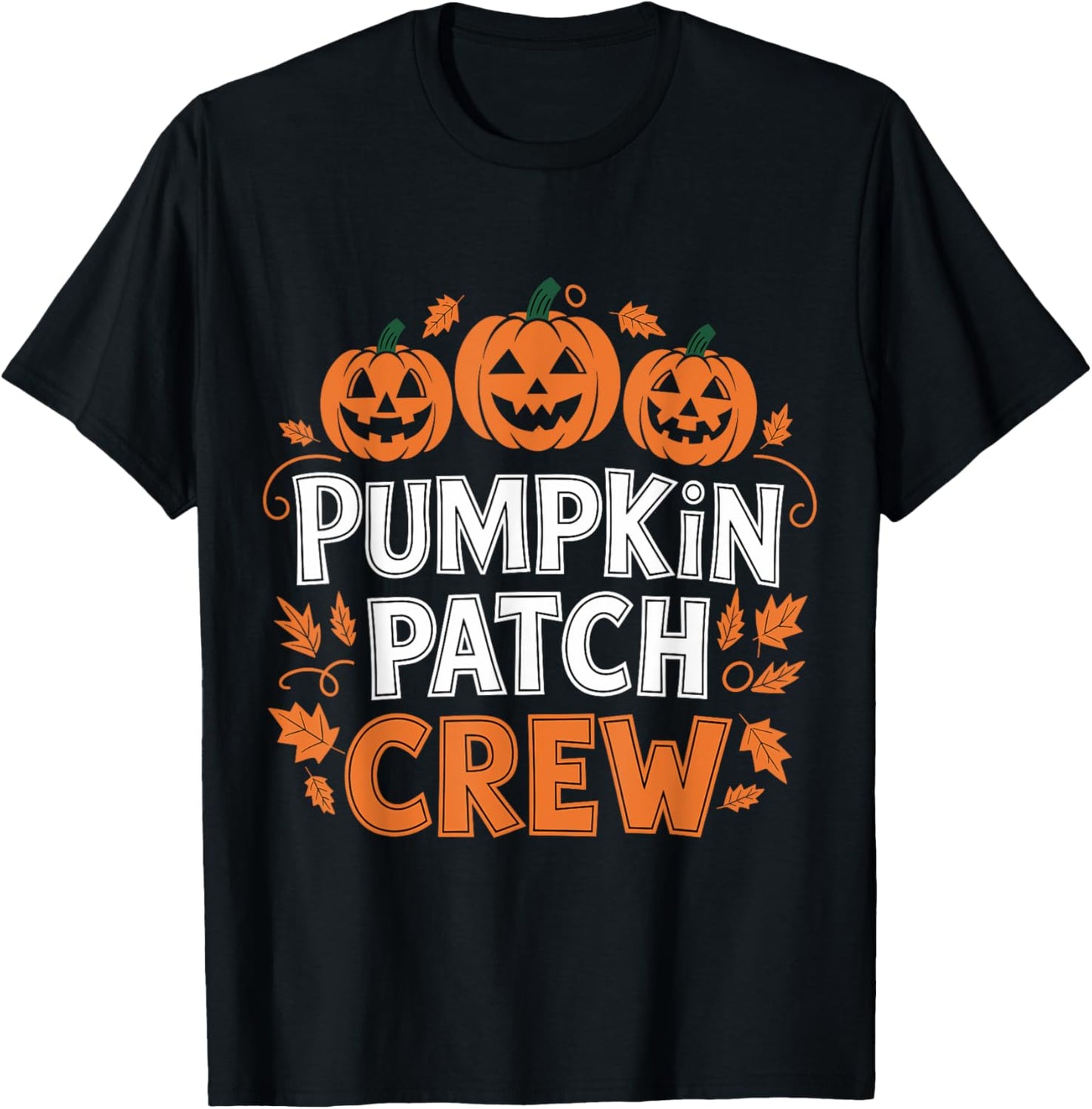 Pumpkin Patch Crew Funny Pumpkin Patch Squad Thanksgiving T-Shirt - T-Shirt | Black