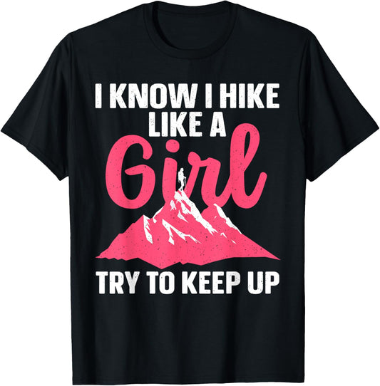 Funny Hiking Art Girls Hiker Gag Hike Lover Hiking T-Shirt - T-Shirt | Black