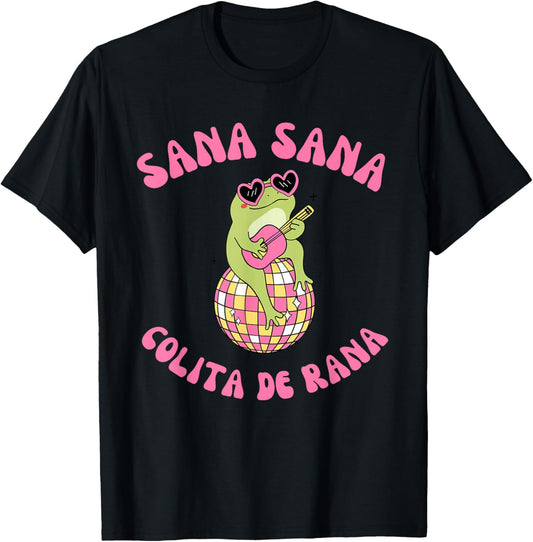 Sana Sana Colita de Rana, Healing T-Shirt - T-Shirt | Black