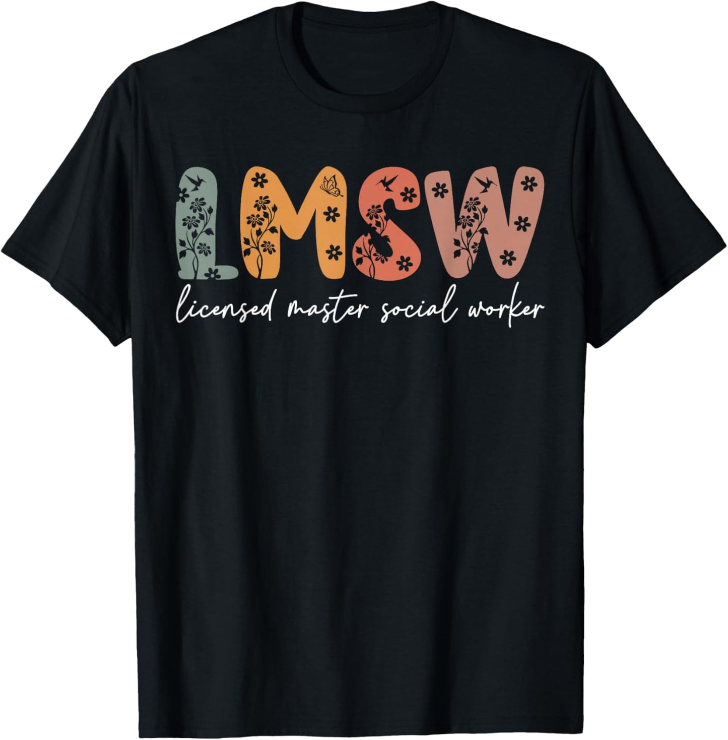 Retro Floral LMSW Licensed Master Social Worker T-Shirt - T-Shirt | Black