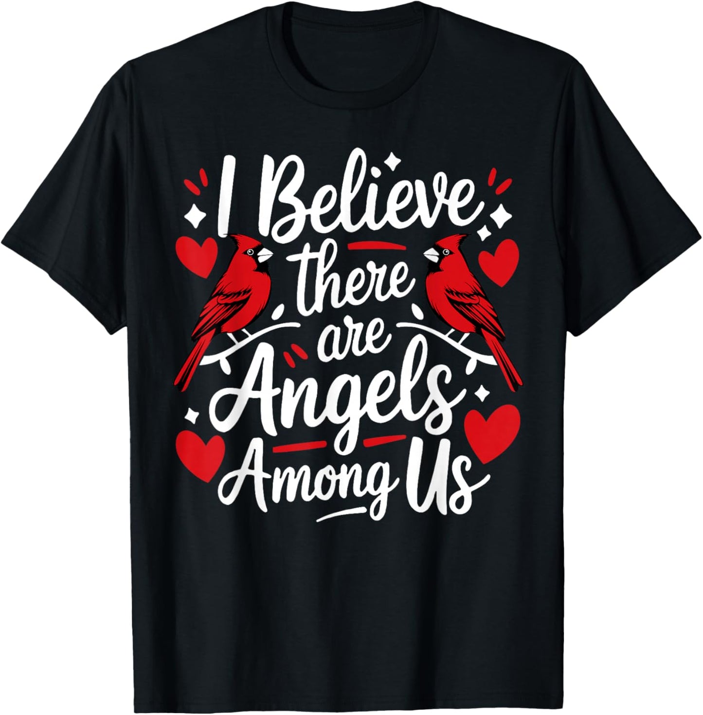 I believe There Are Angels Among Us T-Shirt - T-Shirt | Black