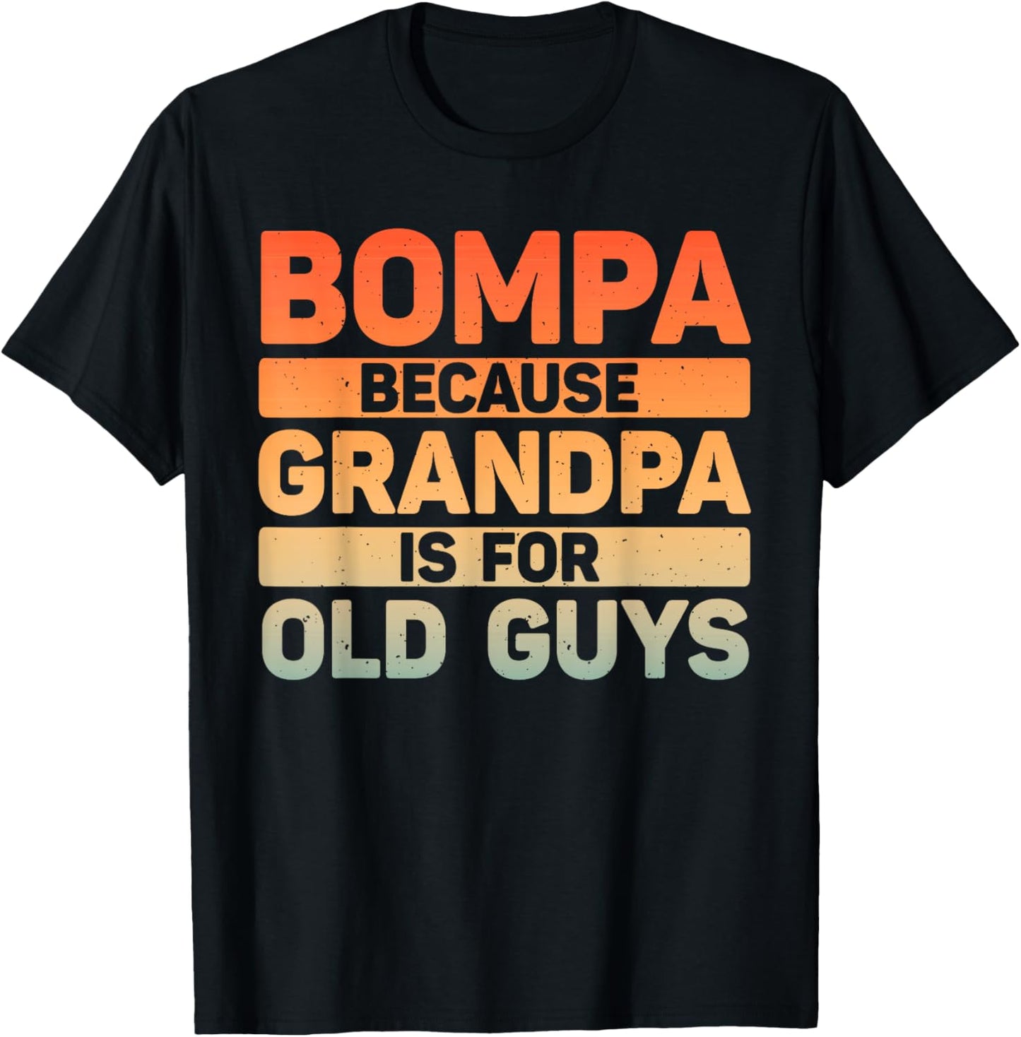 Bompa Design For Grandpa From Grandkids Father's Day Bompa T-Shirt - T-Shirt | Black