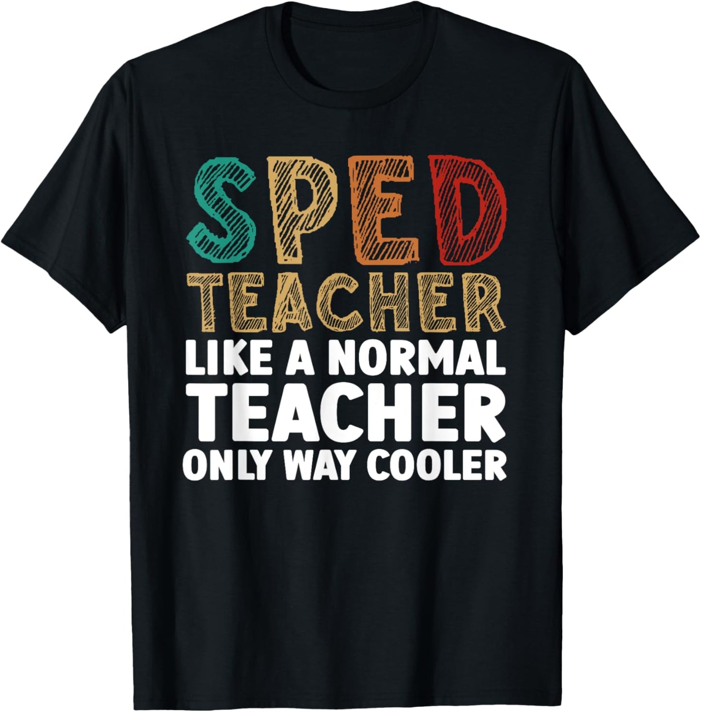 Funny Special Education Design Women SPED Teacher T-Shirt - T-Shirt | Black