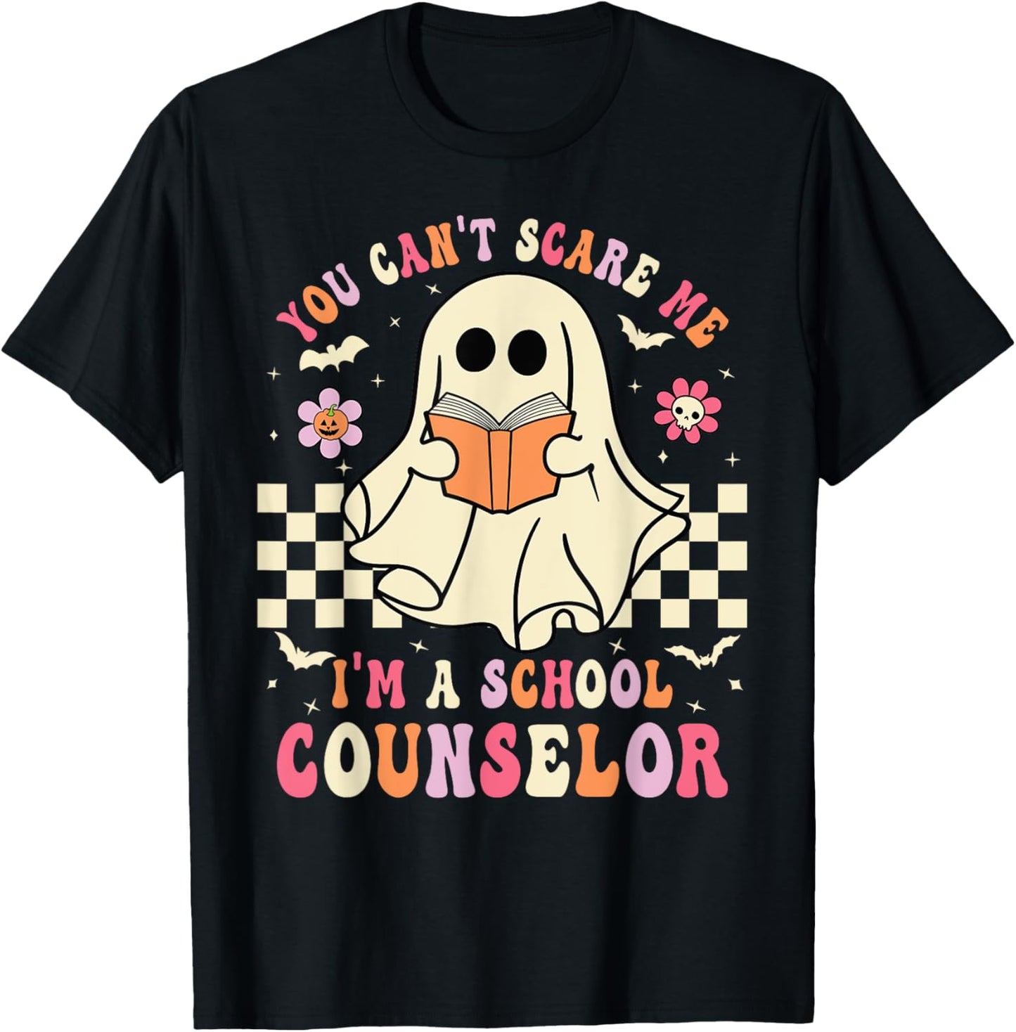 You Can't Scare Me I'm A School Counselor Halloween Spooky T-Shirt - T-Shirt | Black