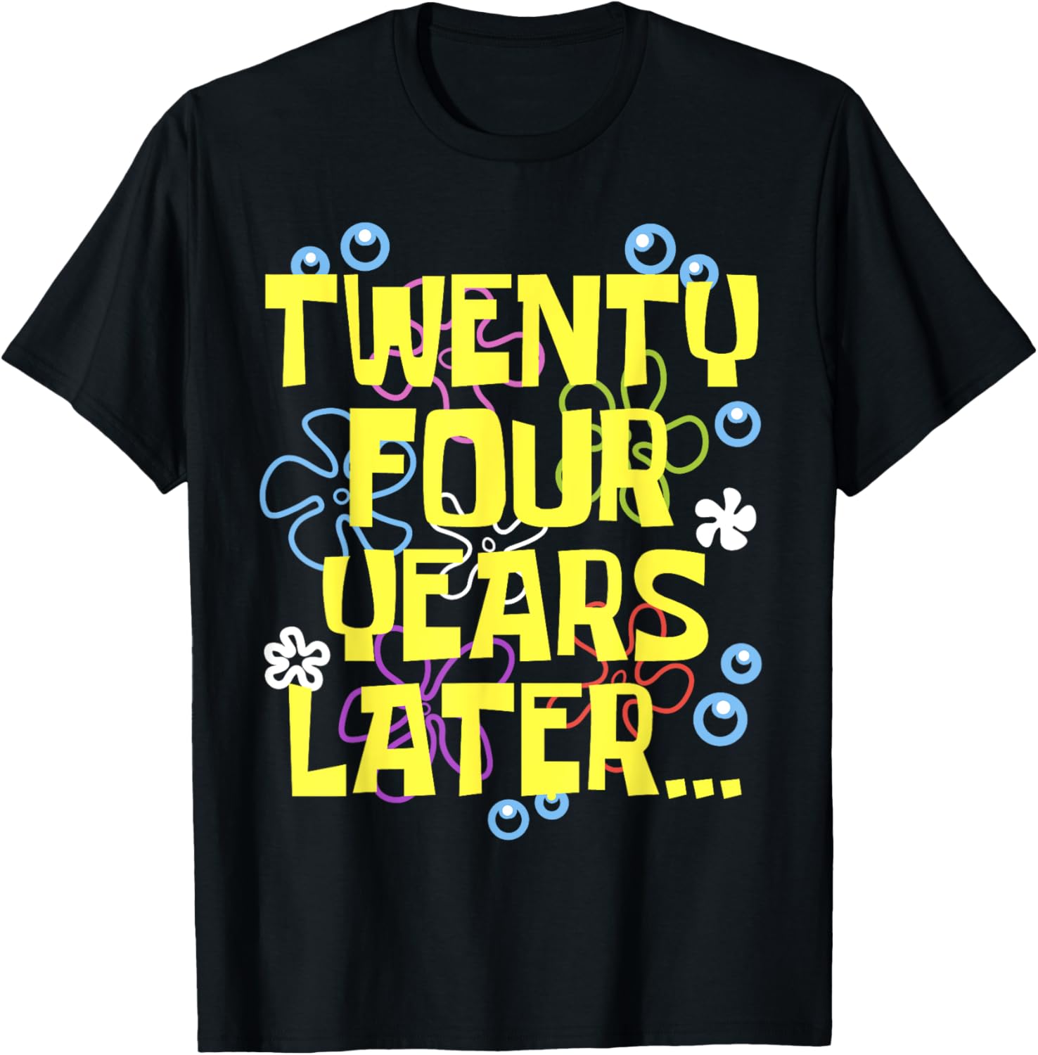 24 TWENTY FOUR YEARS LATER 24 year Old Birthday Gifts Bday T-Shirt - T-Shirt | Black