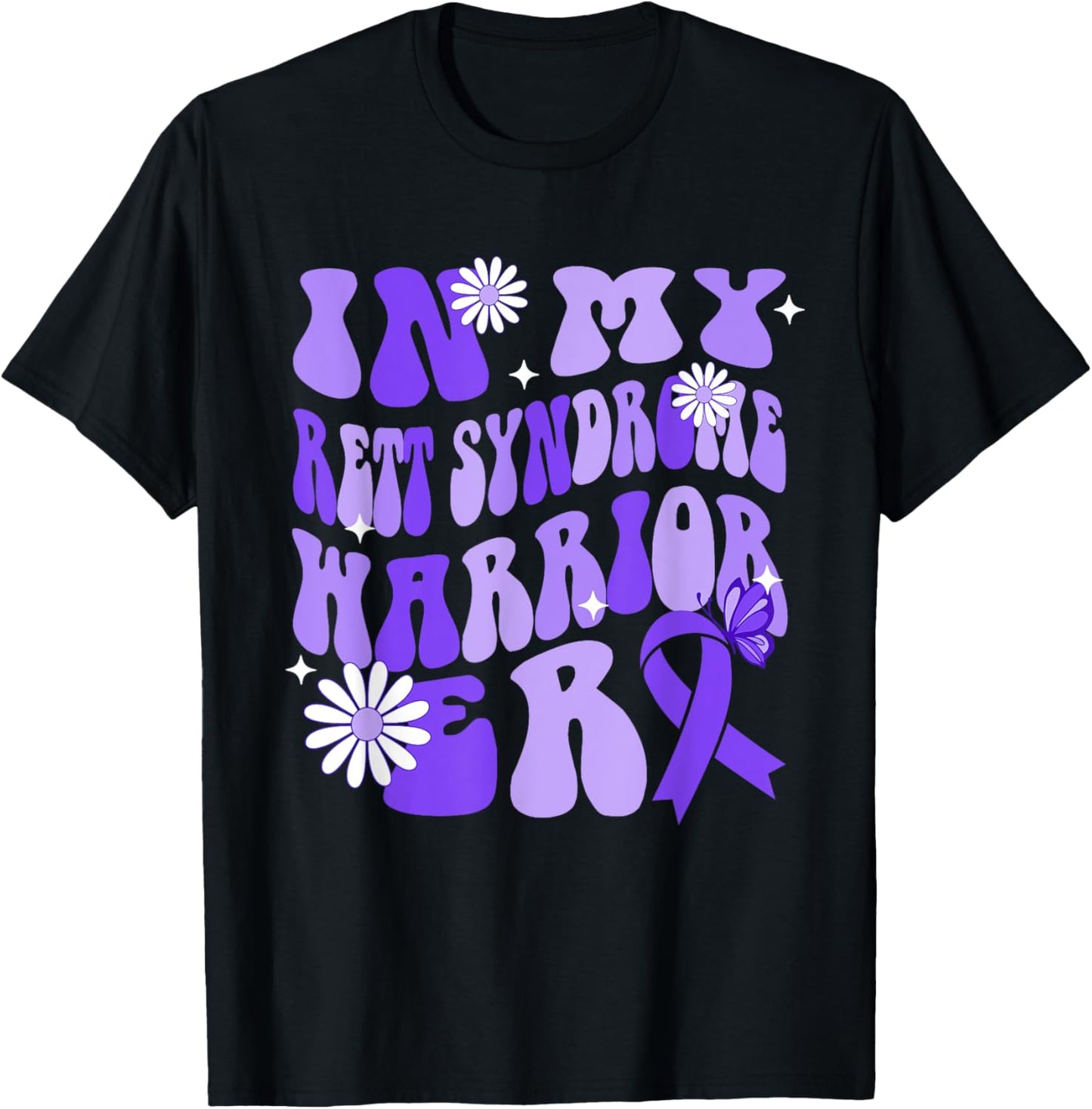 In My Rett Syndrome Warrior Era Rett Syndrome Awareness Day T-Shirt - T-Shirt | Black
