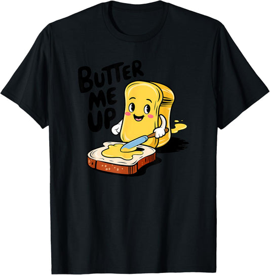 Butter Me Up T-Shirt - T-Shirt | Black