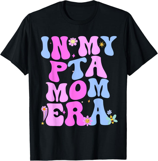 In My PTA Mom Era Parent Organization Team Teacher Retro T-Shirt - T-Shirt | Black