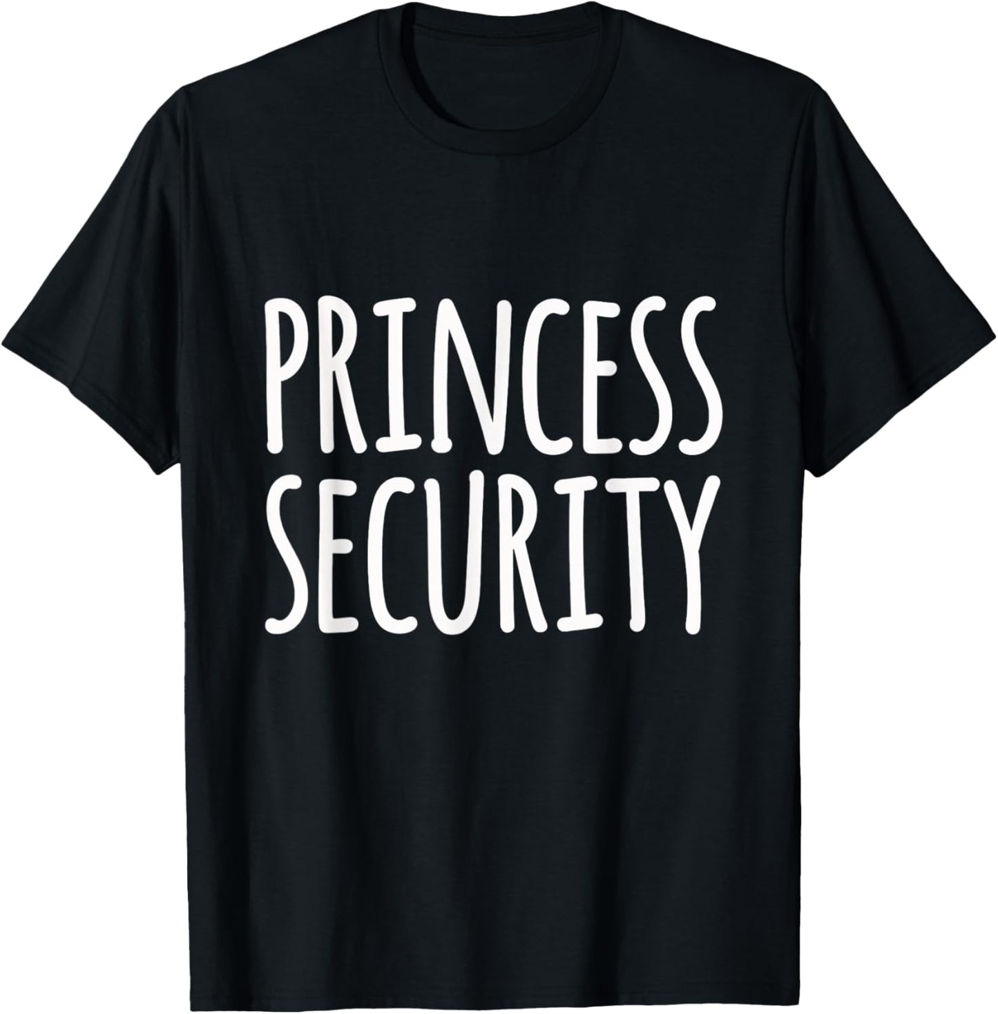 Princess Security Princess Guard Bodyguard Protector T-Shirt - T-Shirt | Black