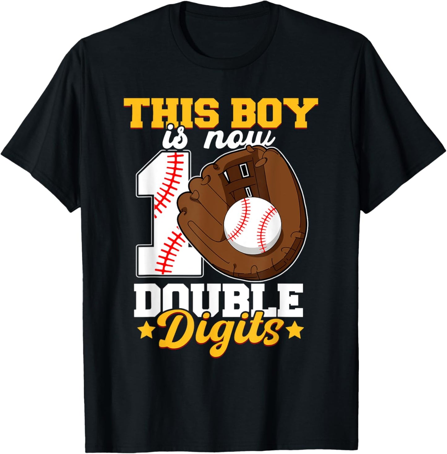 This Boy is now Double Digits Baseball Boy 10th Birthday T-Shirt - T-Shirt | Black