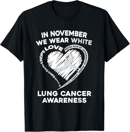 In November We Wear White Lung Cancer Awareness Support T-Shirt - T-Shirt | Black