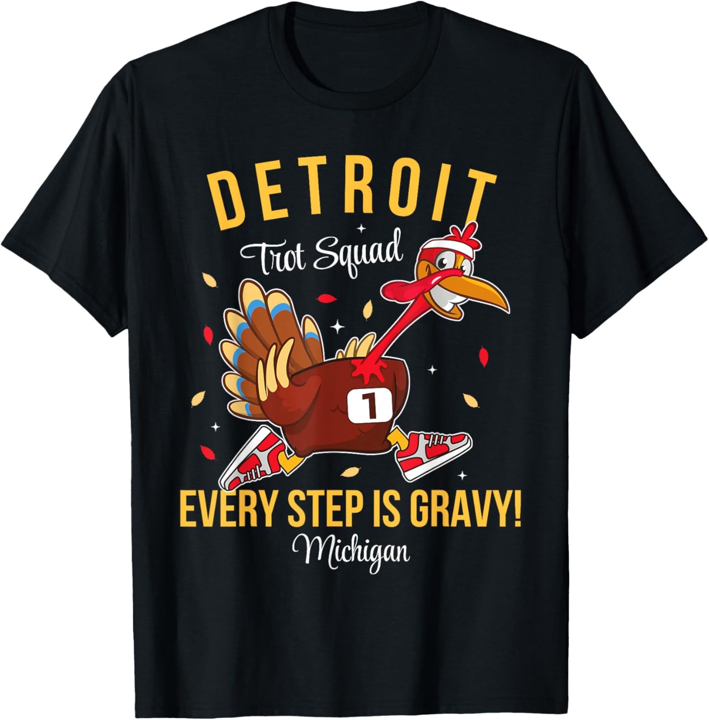 Trot Squad Turkey Thanksgiving 2024 Michigan Detroit T-Shirt - T-Shirt | Black