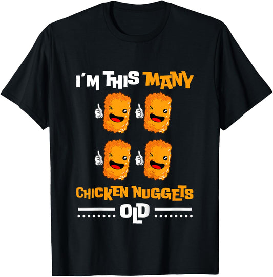 Kids I'm This Many Chicken Nuggets Old - 4th Birthday 4 Years Old T-Shirt - T-Shirt | Black
