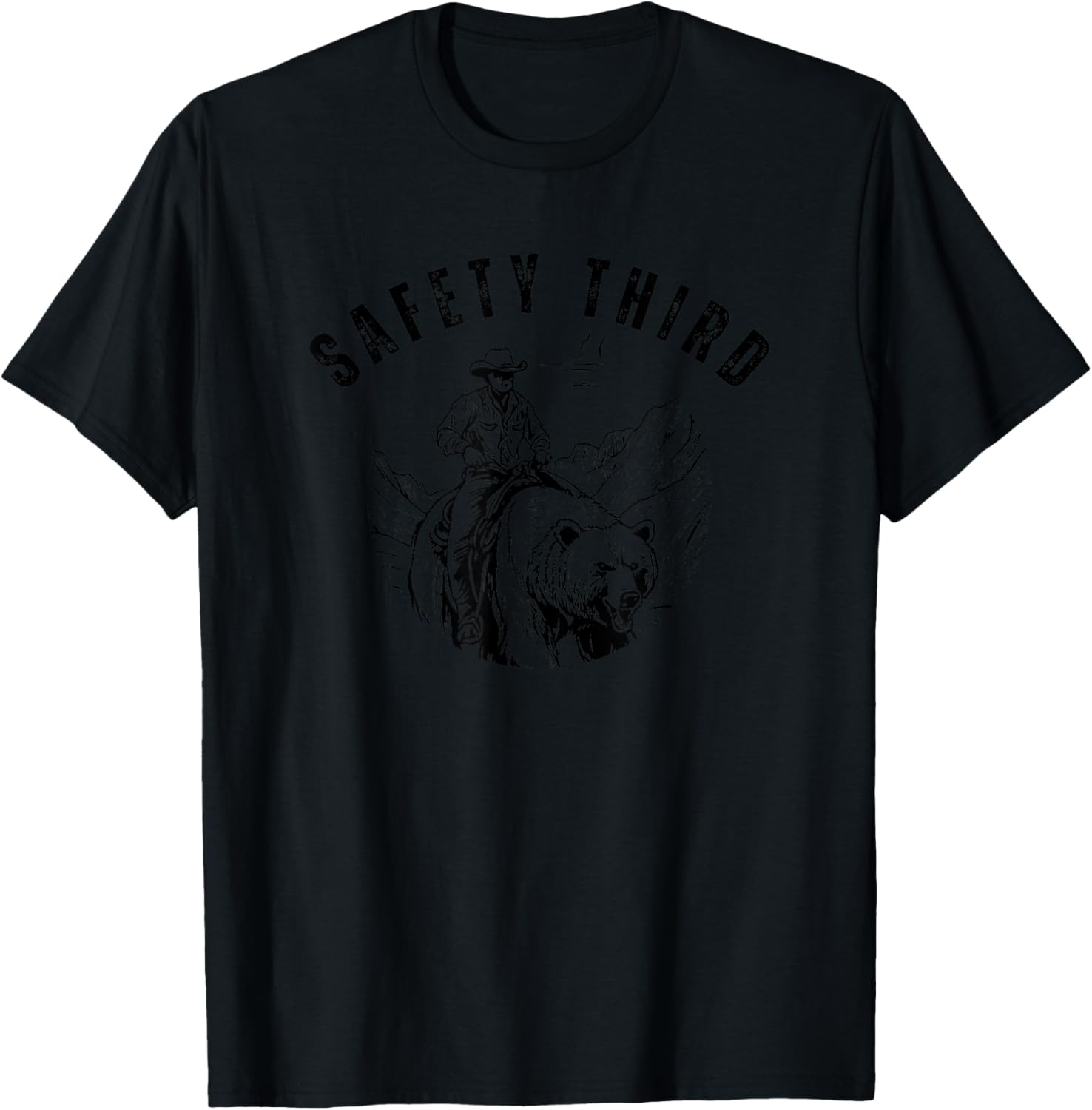 Safety Third Cowboy Riding Bear Humorous Graphic T-Shirt - T-Shirt | Black