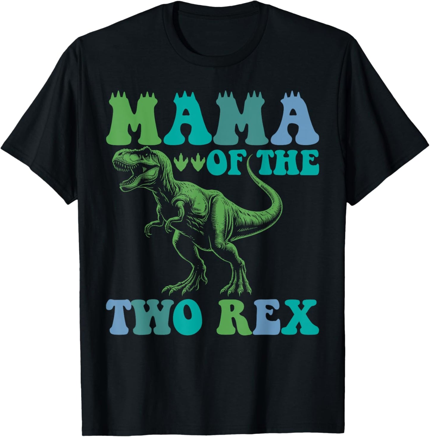 Mama Of The Two Rex Birthday Boy T-Rex Dinosaur Mommy Mom T-Shirt - T-Shirt | Black
