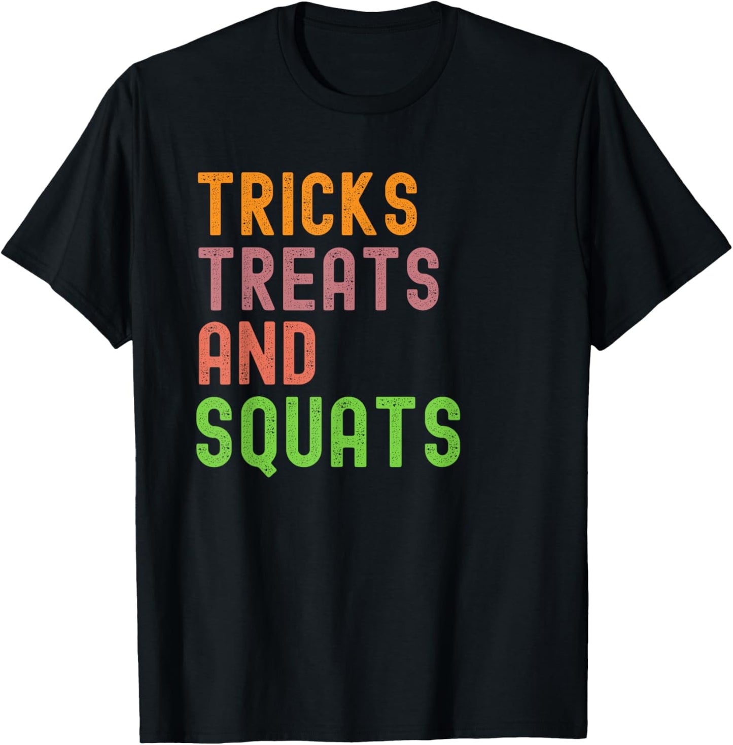 Tricks Treats and Squats funny Halloween workout T-Shirt - T-Shirt | Black