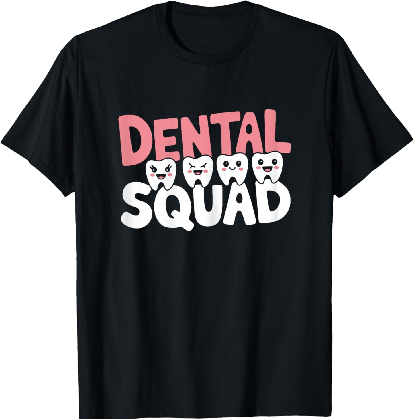 Dental Squad Dentist's Office Dental Assistant T-Shirt - T-Shirt | Black