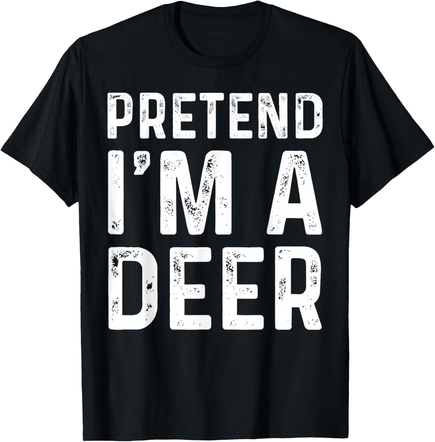 Pretend I'm A Deer Funny Lazy Halloween Costume Party T-Shirt - T-Shirt | Black