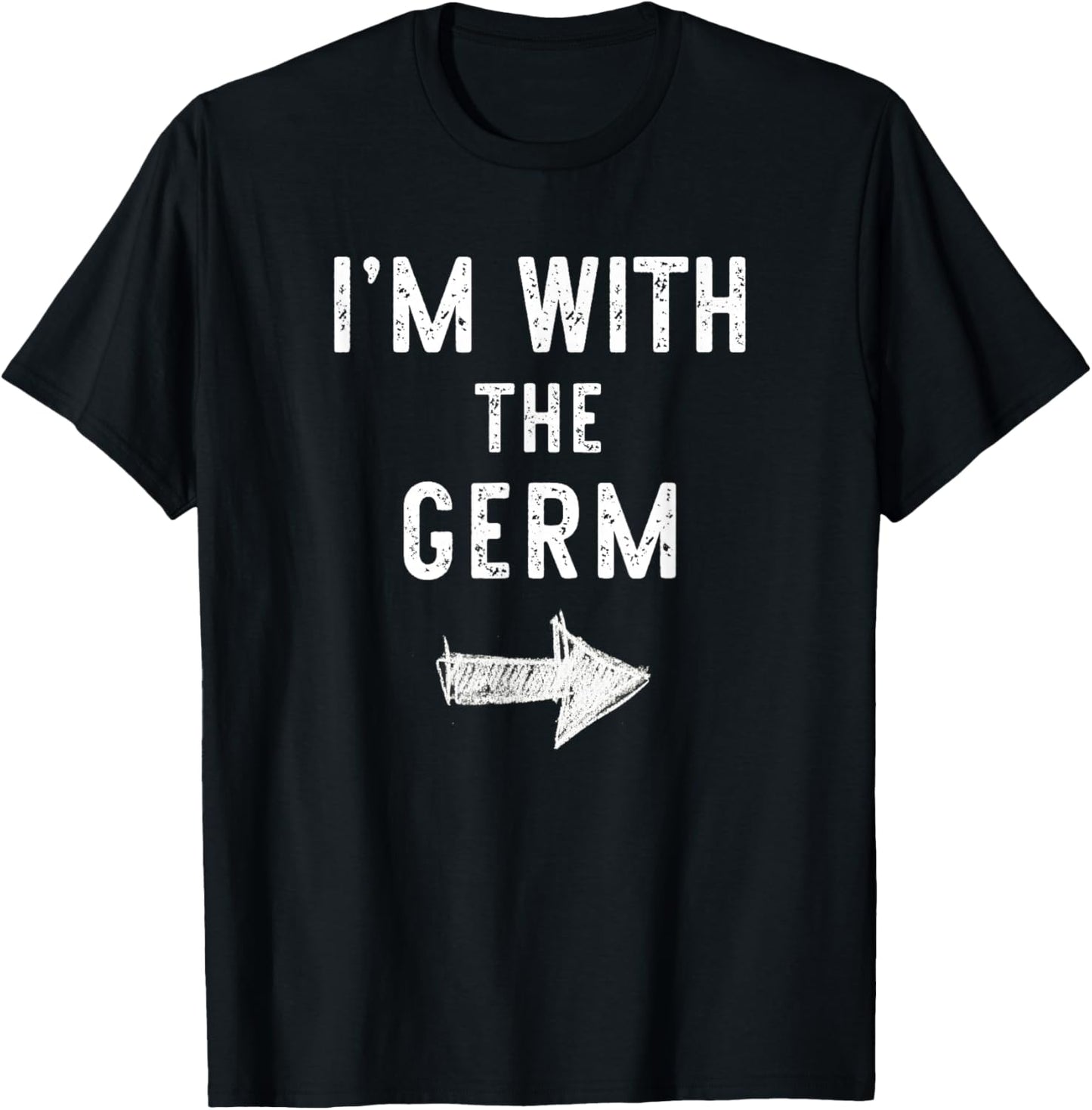 I’m With The Germ Funny Halloween Couple Costume T-Shirt - T-Shirt | Black