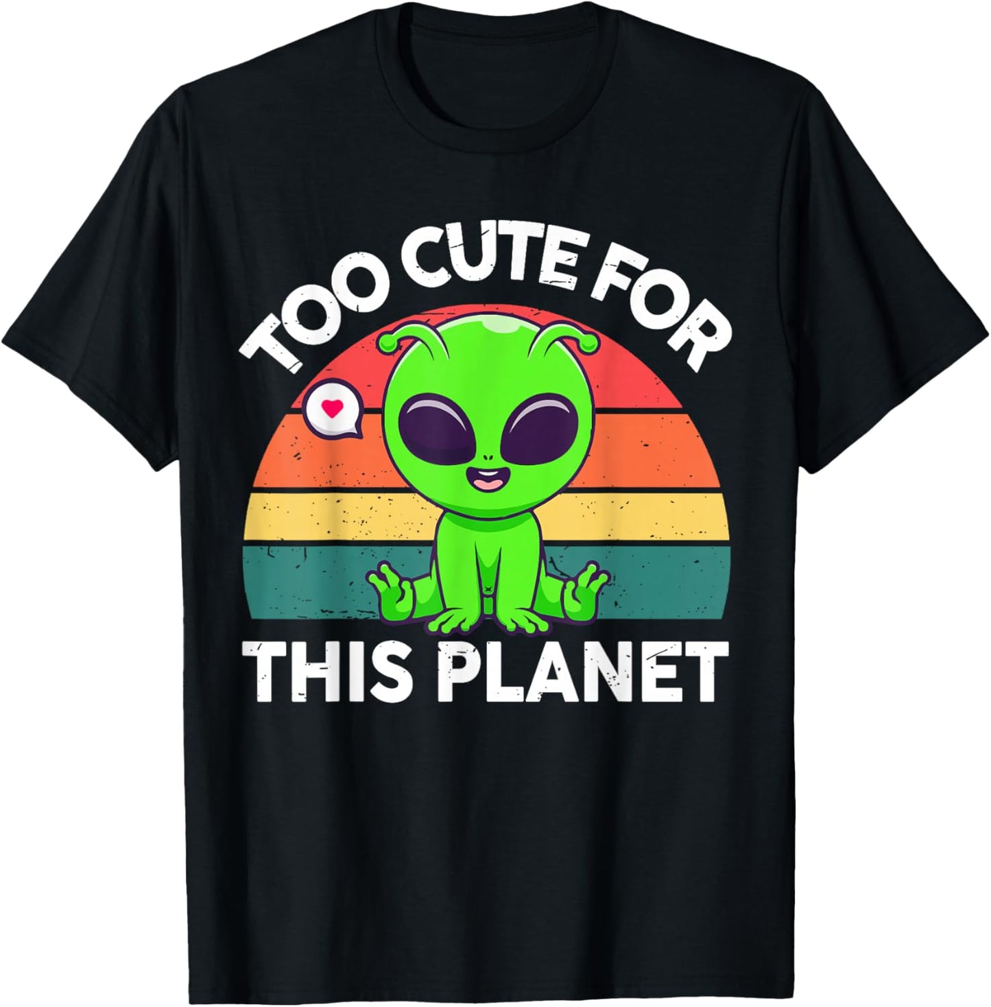 Too Cute for This Planet Funny Alien Toddler Boy Girl Retro T-Shirt - T-Shirt | Black