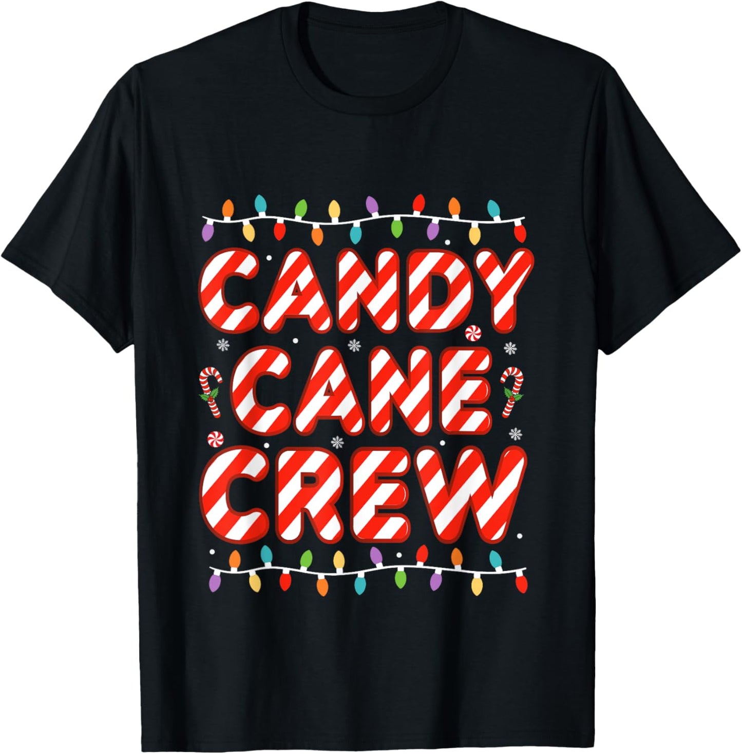 Candy Cane Crew Christmas Candy Cane Lover Xmas T-Shirt - T-Shirt | Black