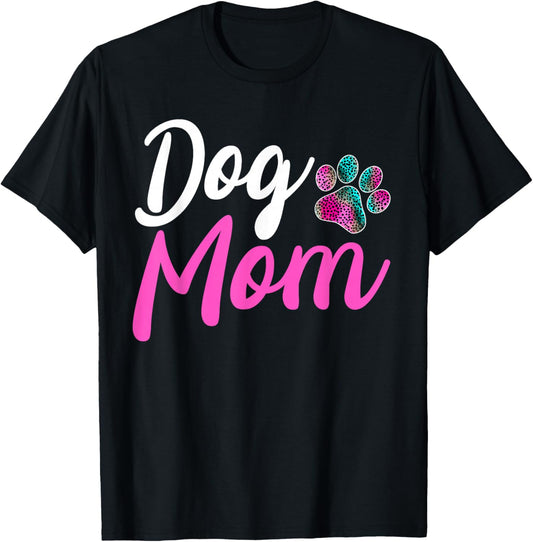 Dog Mom - Leopard Dog Lover Paw Dog Mom Funny T-Shirt - T-Shirt | Black