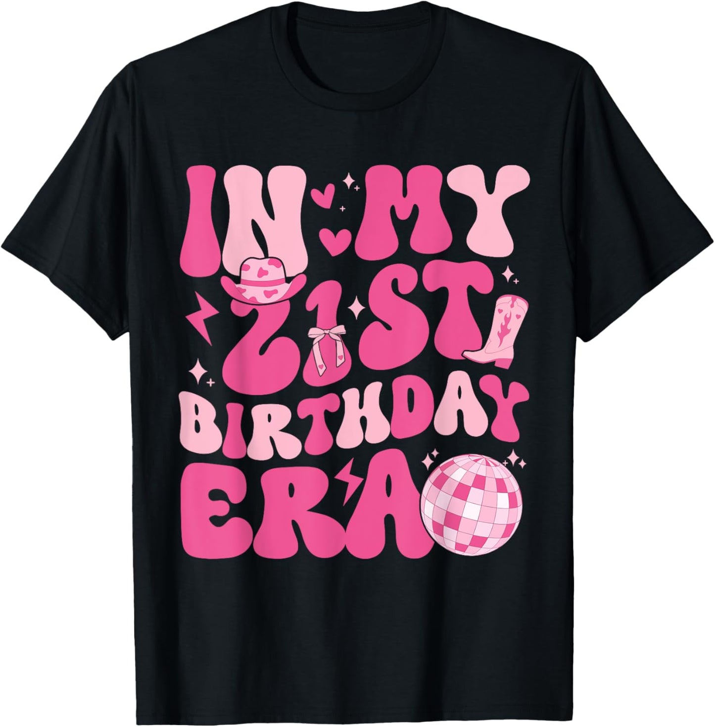 In My 21st Birthday Era Groovy Disco 21 Year Old Birthday T-Shirt - T-Shirt | Black