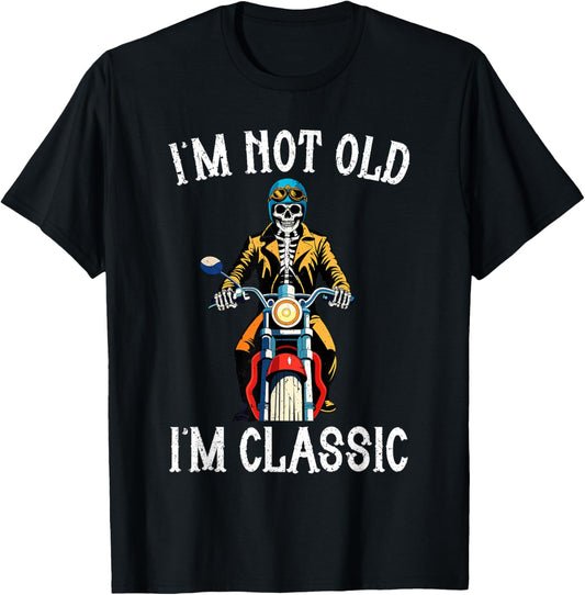 I'm Not Old Halloween Biker Skeleton T-Shirt - T-Shirt | Black