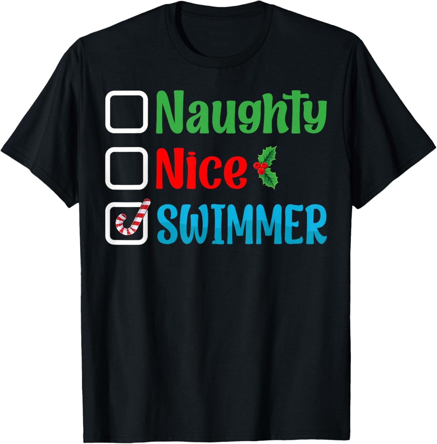 Naughty Nice Swimmer Xmas Swimming Lover Swim Christmas T-Shirt - T-Shirt | Black