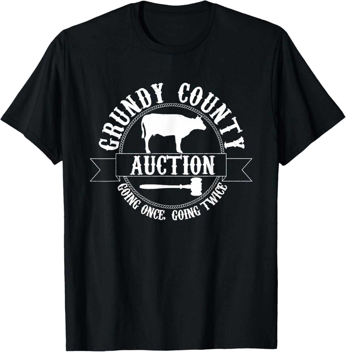 Grundy County Auction Going Once, Going Twice T-Shirt - T-Shirt | Black
